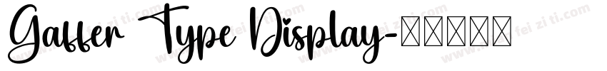 Gaffer Type Display字体转换